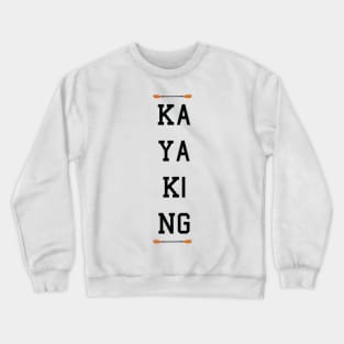 Kayaking Fun Crewneck Sweatshirt